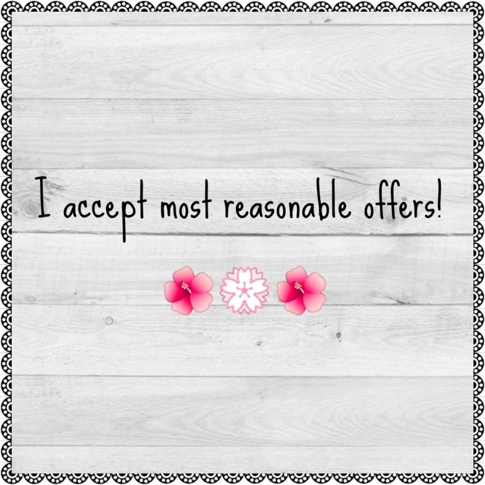 I Accept Most Reasonable Offers!